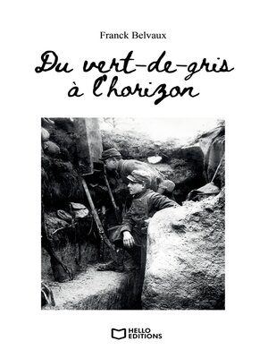 cover image of Du vert-de-gris à l'horizon--Tome I
